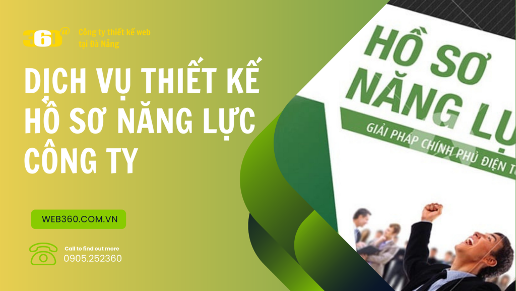 Dịch vụ thiết kế hồ sơ năng lực công ty 